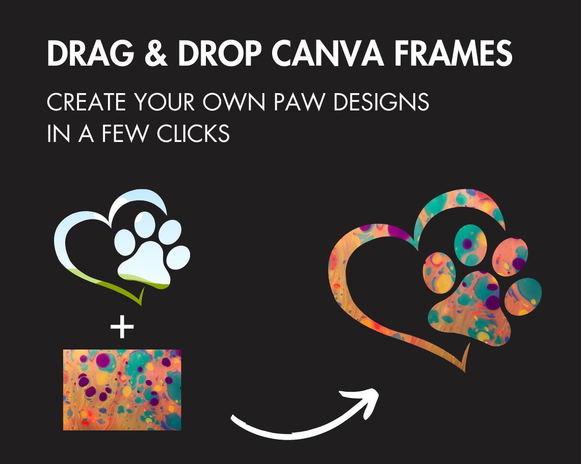 Design Your Own Paw Print Canva Frames, Paw Canva Template, Drag and Drop Canva Frames, Paw Mockup, Editable Canva Paw, Sublimation Design
