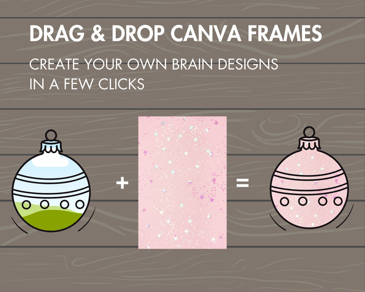 Design Your Own Christmas Ball Canva Frames, Christmas Ornament Template, Christmas Decoration, Drag and Drop, Xmas Decorations, New Year
