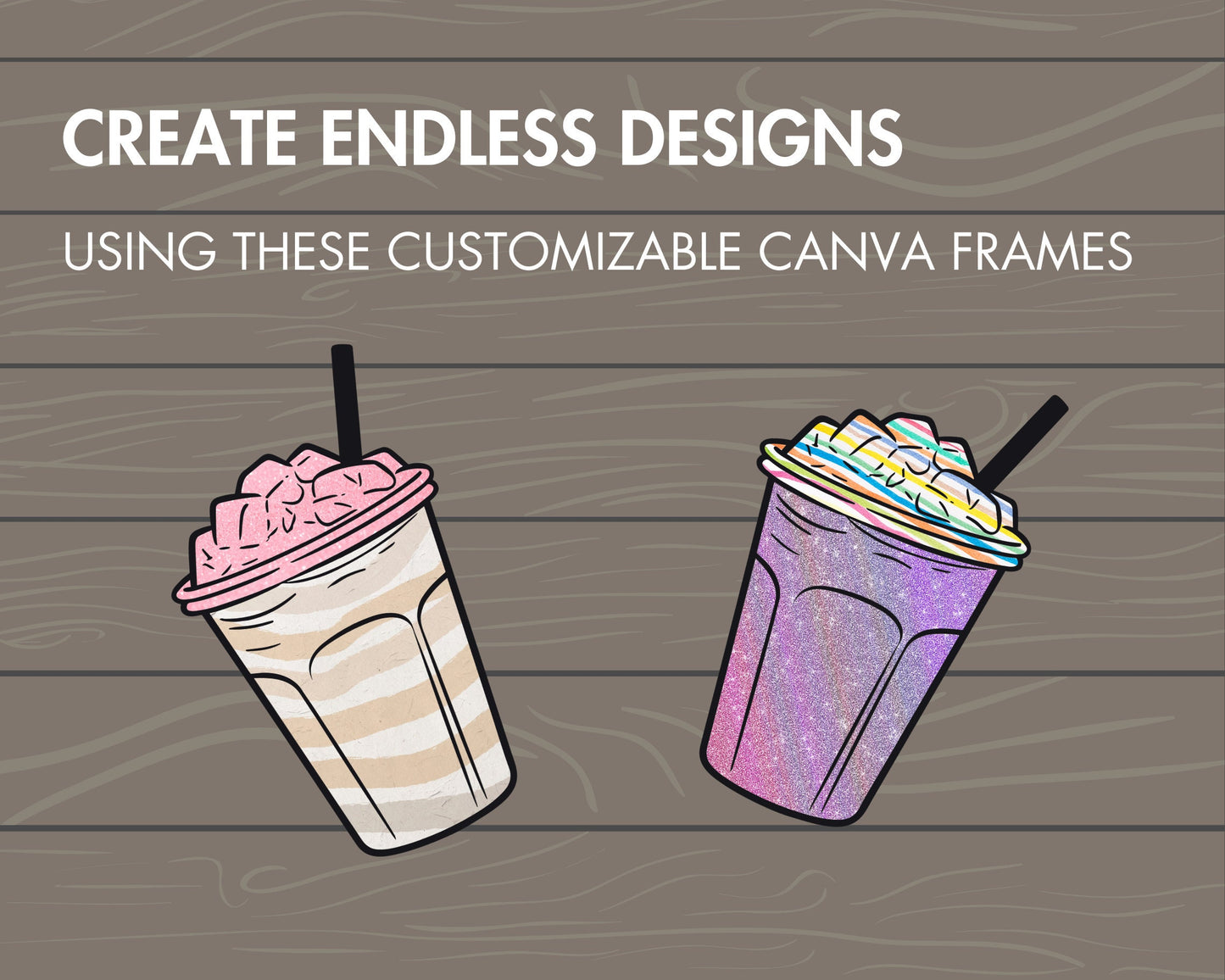 Design Your Own Coffee Cold Cups on Canva, Coffee Cup Canva Template, Easy Drag and Drop, Multi-Layer Canva Frames Bundle, Coffee Lover PNG