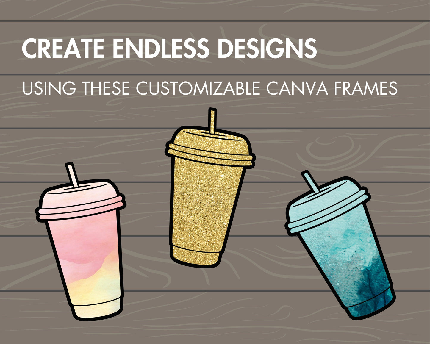 Design Your Own Coffee Cold Cups on Canva, Coffee Lover Canva Template, Drag and Drop, Coffee Canva Frames Bundle, Hot Cup, Starbucks Cup