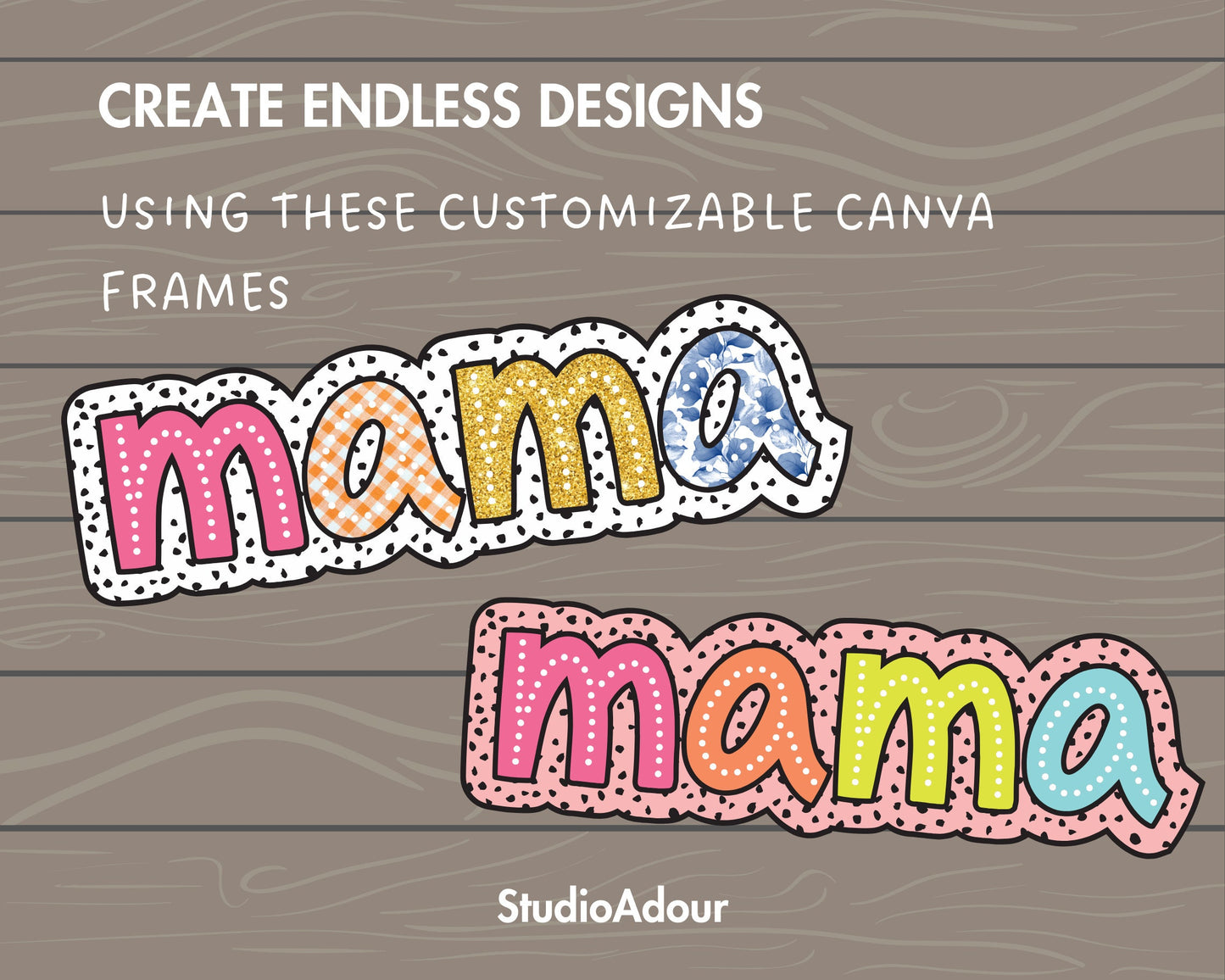 Design Your Own Mama Design, Mama Design Template, Drag and Drop Canva Frame, Editable Canva Doodle Mom, Dalmatian Dots, Dalmatian Spot