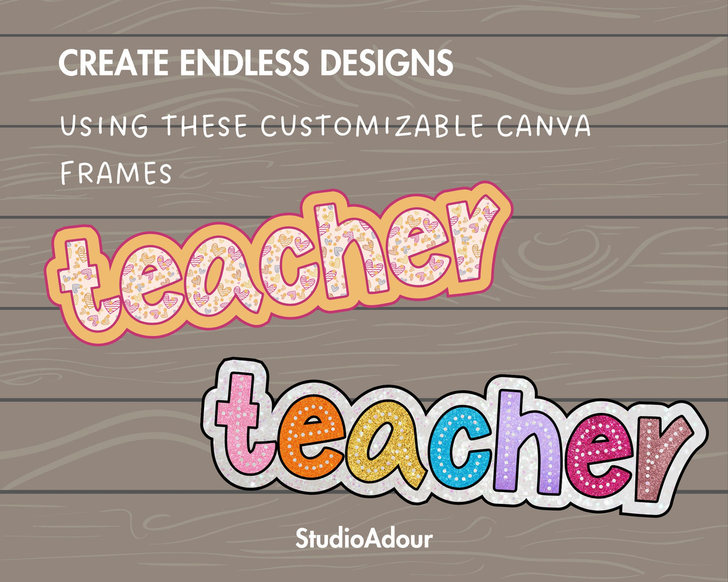Design Your Own Teacher Design, Teacher Design Template, Drag and Drop Canva Frame, Editable Canva Frame, Colorful Teacher, School Spirit