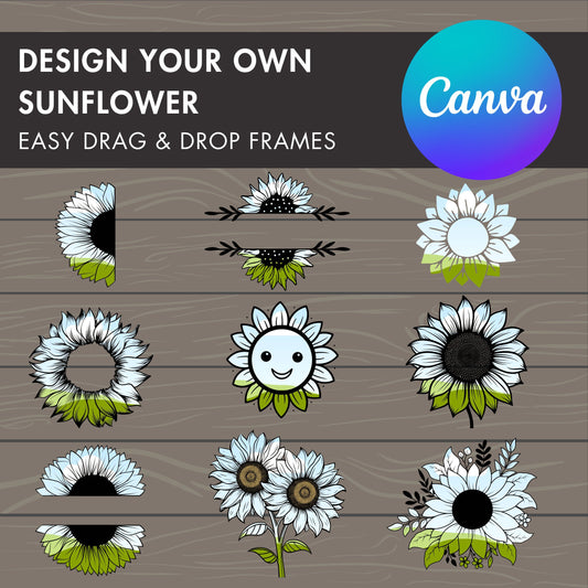 Design Your Own Sunflower Canva Frames, Sunflower Template, Drag and Drop Canva Frames Bundle, Sunflower Clipart, Flower Canva Stickers