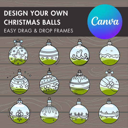 Design Your Own Christmas Ball Canva Frames, Christmas Ornament Template, Christmas Decoration, Drag and Drop, Xmas Decorations, New Year