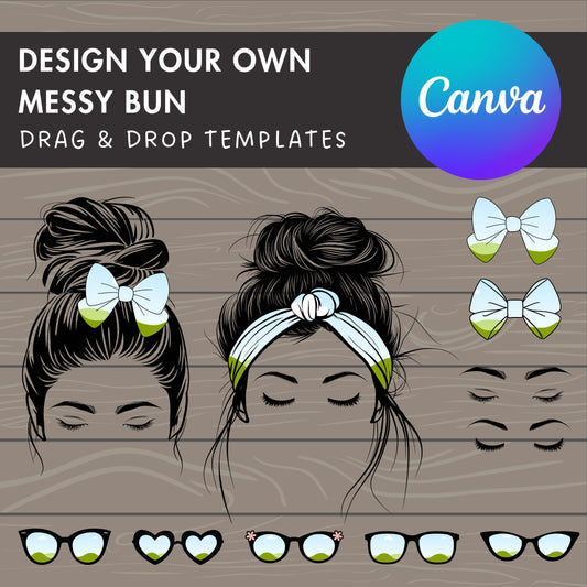 Design Your Own Messy Bun Canva Frames, Mom Life Canva Template, Drag and Drop, Editable Canva Shapes, DIY Messy Bun, Editable Messy Bun