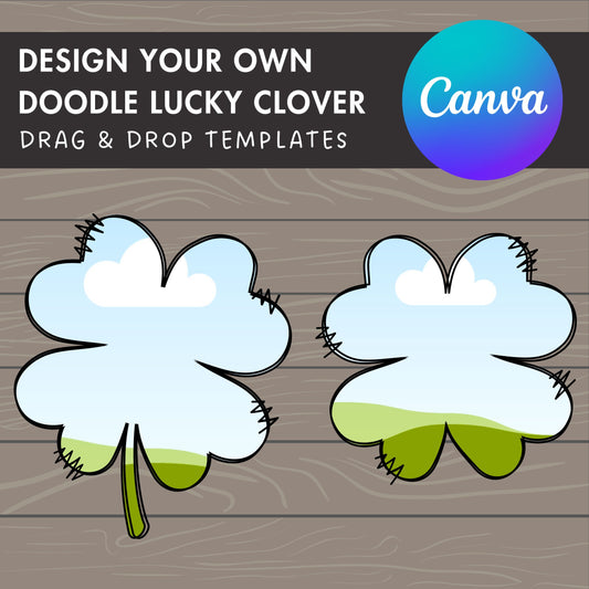 Design Your Own Doodle Clover on Canva, Lucky Clover Canva Template, Easy Drag and Drop, Four Leaf Clover, St Patricks Day, Shamrock Canva