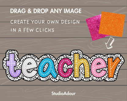Design Your Own Teacher Design, Teacher Design Template, Drag and Drop Canva Frame, DIY Teacher Canva Frame, Dalmatian Dots, Dalmatian Spot
