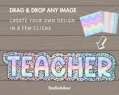 Design Your Own Teacher Design, Teacher Design Template, Drag and Drop Canva Frame, DIY Teacher Canva Frame, Dalmatian Dots, Dalmatian Spot