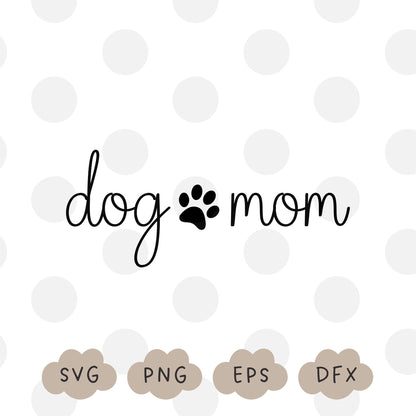 Dog Mom Svg, Dog Mama Shirt PNG, Dog Lover Svg, Dog Mother Svg, Dog Paw SVG, Dog Mom Club, Cricut Svg, Fur Mom SVG, Commercial Use