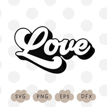 Love Svg, Retro Love Text PNG, Groovy Love Svg, Valentine's Day Svg, Retro SVG, Cricut Svg, Love Shirt, Sublimation Design, Commercial Use