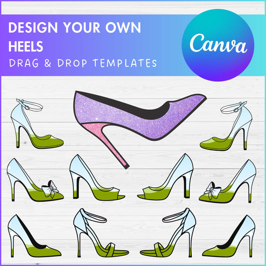 Design Your Own Heels Canva Frames, Heels Canva Template, Drag and Drop, Editable High Heels PNG, Womens Heels Canva, Stiletto Heels