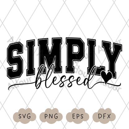 Simply Blessed Svg, Varsity Blessed PNG, Blessed Shirt, Faith Svg, Christian Svg, Jesus Svg, Cricut Svg, Sublimation Design, Commercial Use