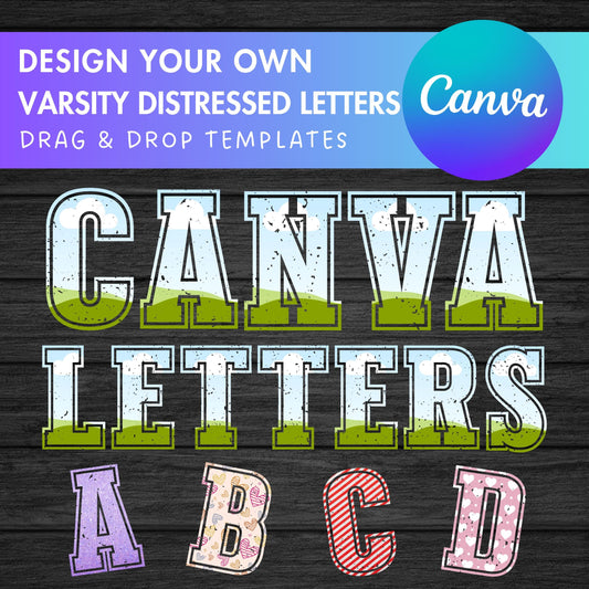 Design Your Own Varsity Distressed Alphabet on Canva, Canva Frames Bundle, Drag and Drop, Editable Grunge College Letters, Canva Template