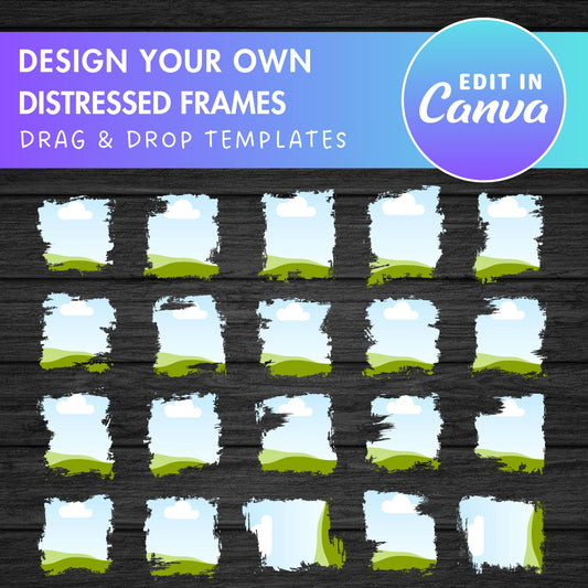Design Your Own Distressed Edge Canva Frames, Grunge Pages Templates, Drag and Drop Canva Frames Bundle, Sublimation Design, Photo Collage