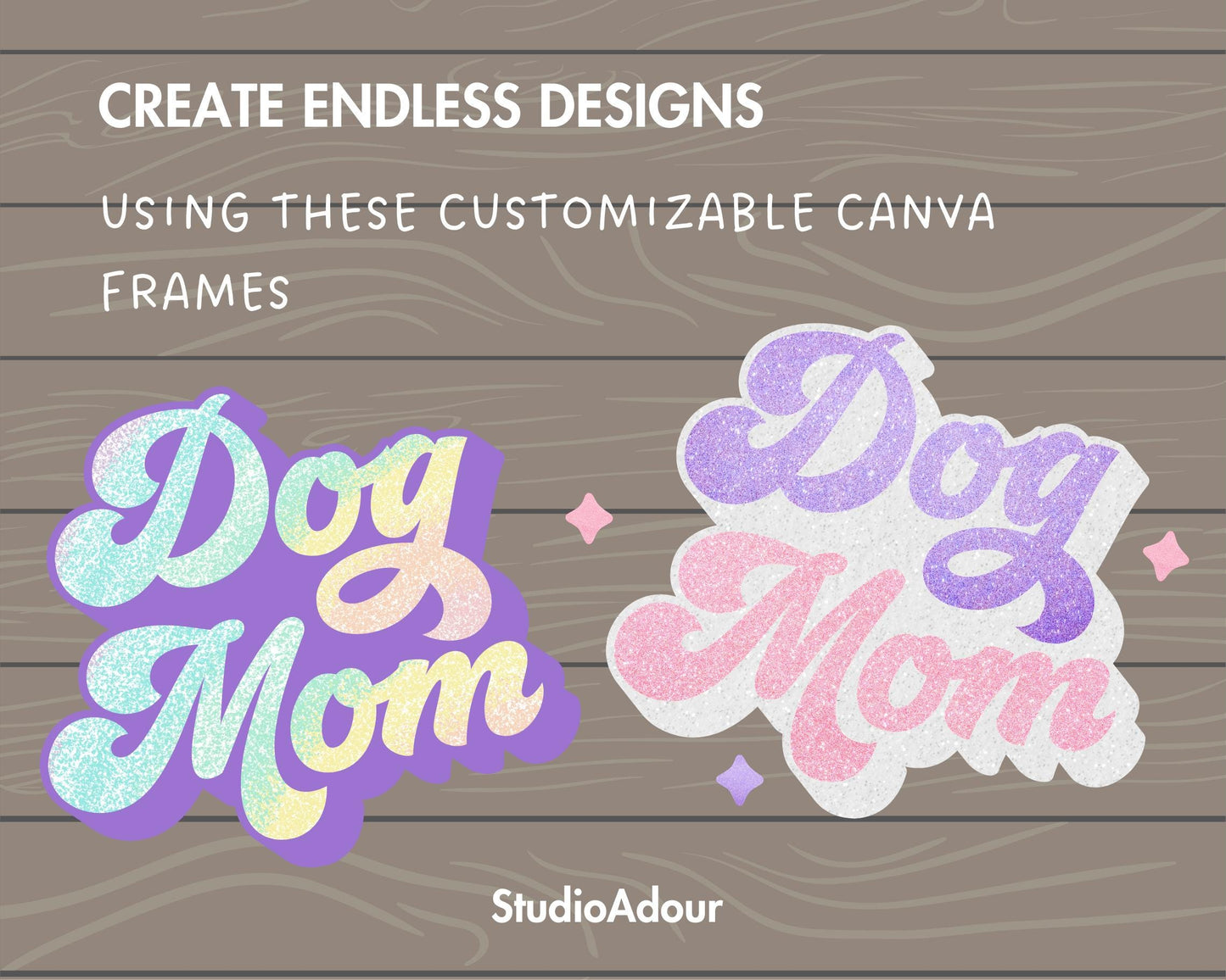 Design Your Own Dog Mom Canva Frame, Editable Dog Mom Canva Template, Drag and Drop, Sublimation Design, Dog Lover PNG, Dog Mom T-Shirt