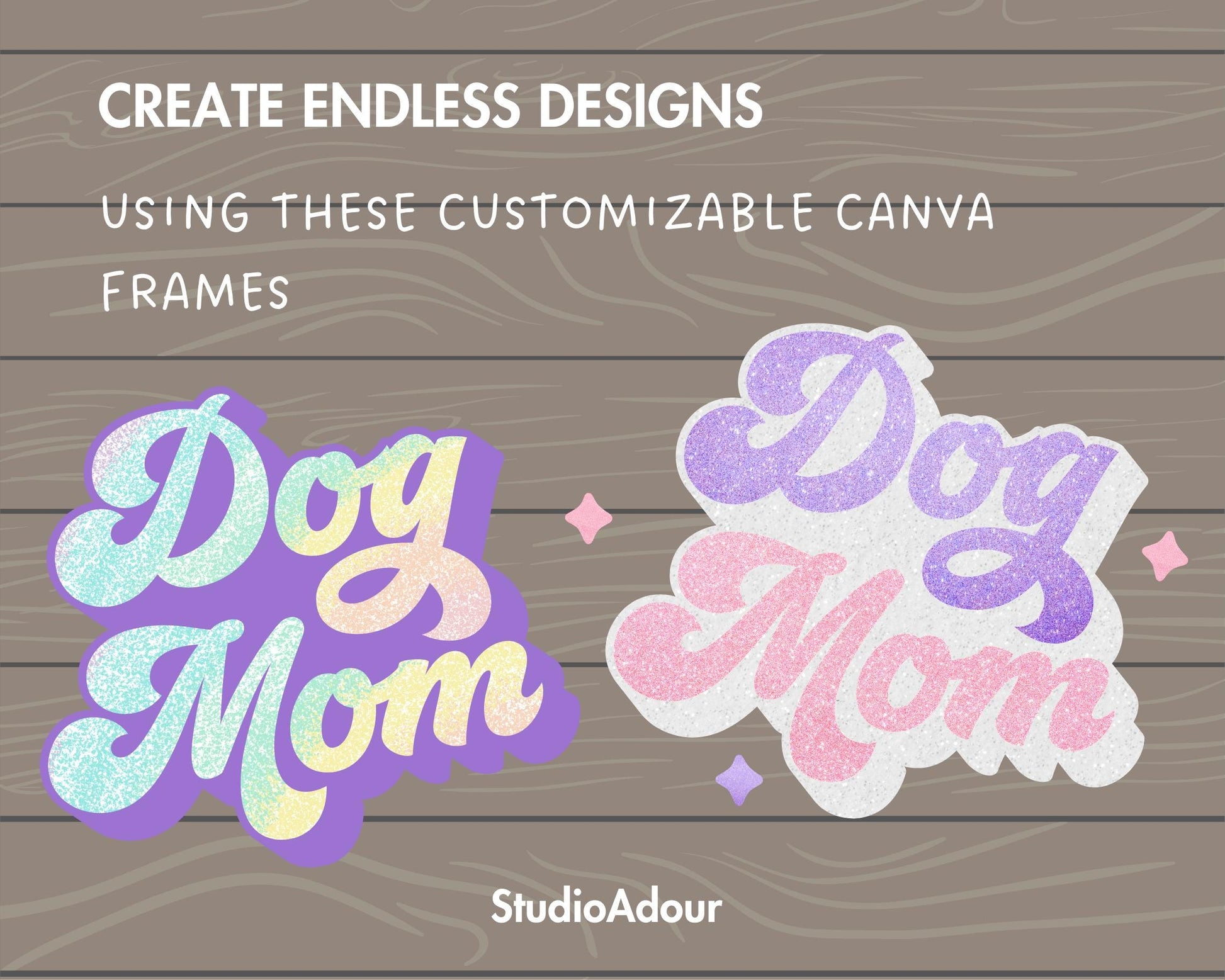 Design Your Own Dog Mom Canva Frame, Editable Dog Mom Canva Template, Drag and Drop, Sublimation Design, Dog Lover PNG, Dog Mom T-Shirt