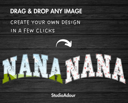 Distressed Nana Canva Frame, Editable Nana Canva Template, Drag & Drop, Sublimation Design, Nana Varsity PNG, Grunge Texture, Grandma Shirt