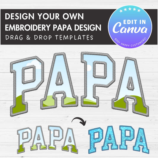 Design Your Own Stitch Papa Canva Frame, Faux Embroidery Papa Canva Template, Drag and Drop, Sublimation Design, Tshirt Design, Varsity Dad