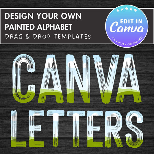 Paint Letters Canva, Brushstroke Alphabet Canva Template, Canva Frames Bundle, Painted Font Canva, Hand Drawn Letters & Numbers