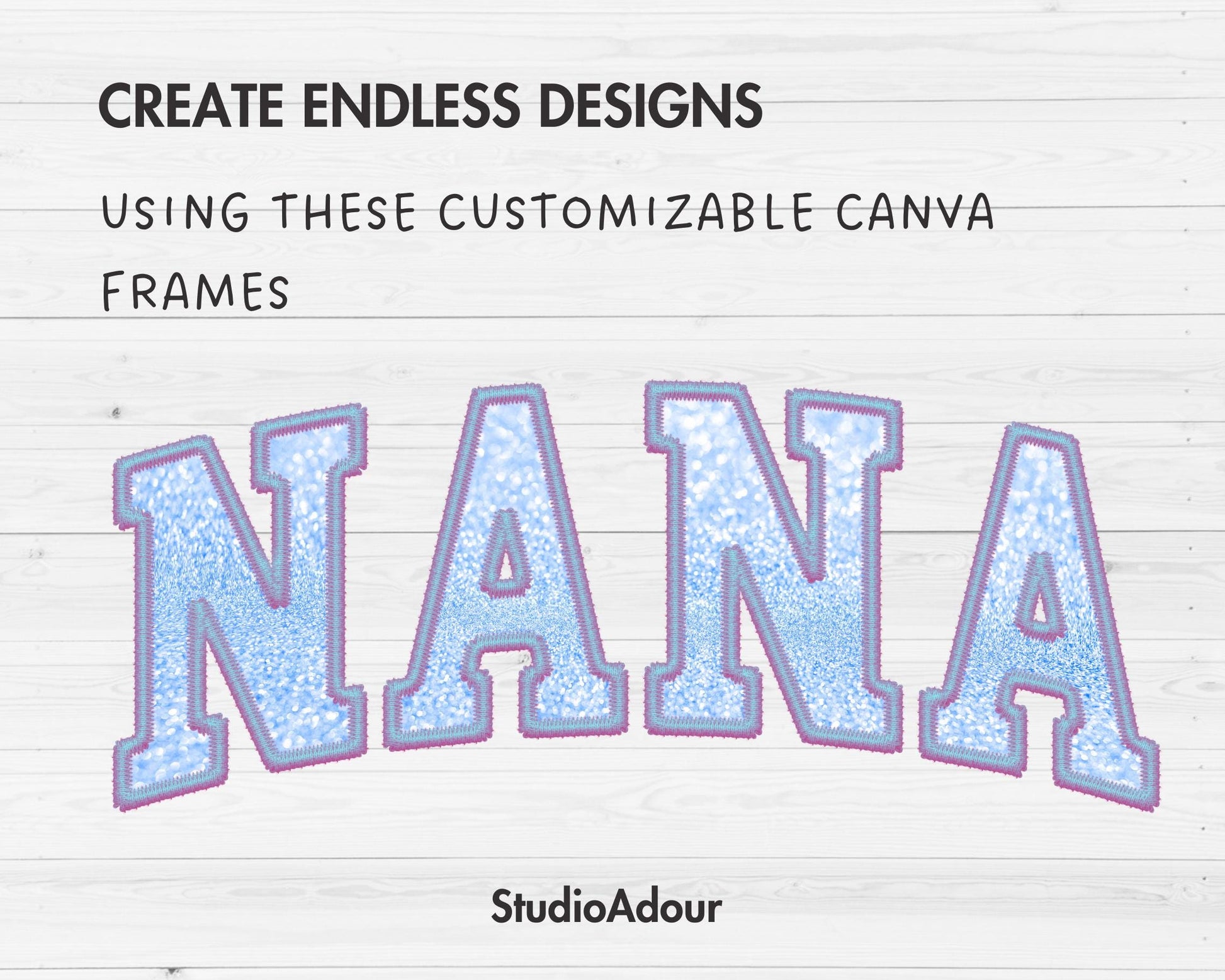 Design Your Own Stitch Nana Canva Frame, Faux Embroidery Nana Canva Template, Drag and Drop, Sublimation Design, Nana Varsity, Grandmother