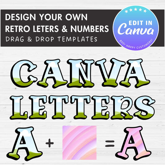 Design Your Own Canva Letters, Canva Letters Template, Editable Alphabet, DIY Letters & Numbers PNG, Retro Letters, Vintage Alphabet Canva