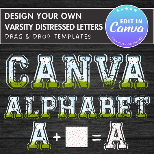 Design Your Own Varsity Distressed Alphabet on Canva, Canva Frames Bundle, Drag and Drop, Editable Sport College Letters Canva Template