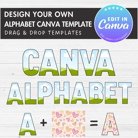 Design Your Own Canva Alphabet, Canva Letters Template, Drag and Drop, Editable Canva Font, Canva Frames Bundle, Letters PNG, Sublimation