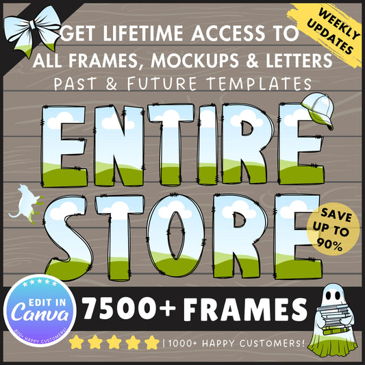 Entire Store, Canva Frames Bundle, Editable Canva Templates, All Past and Future Designs, Drag and Drop, Canva Mockups, Letters & Alphabets